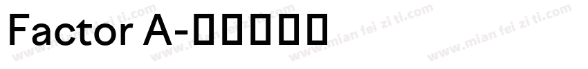 Factor A字体转换